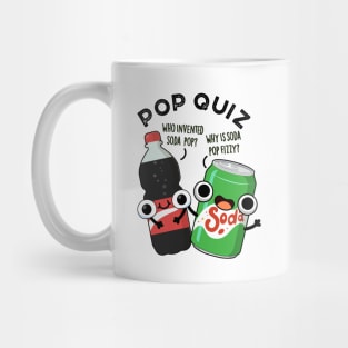 Pop Quiz Funny Soda Pop Pun Mug